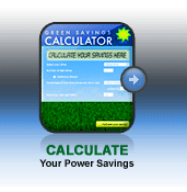 CALCULATE Your Power Savings